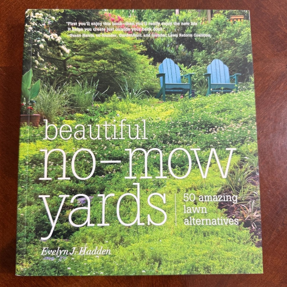 Beautiful No-Mow Yards by Evelyn Hadden 2012, Paperback 50 Lawn Alternatives,